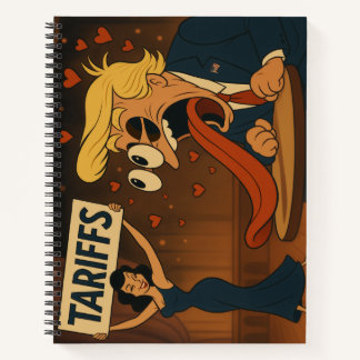 Falling in love with Tariffs Notebook