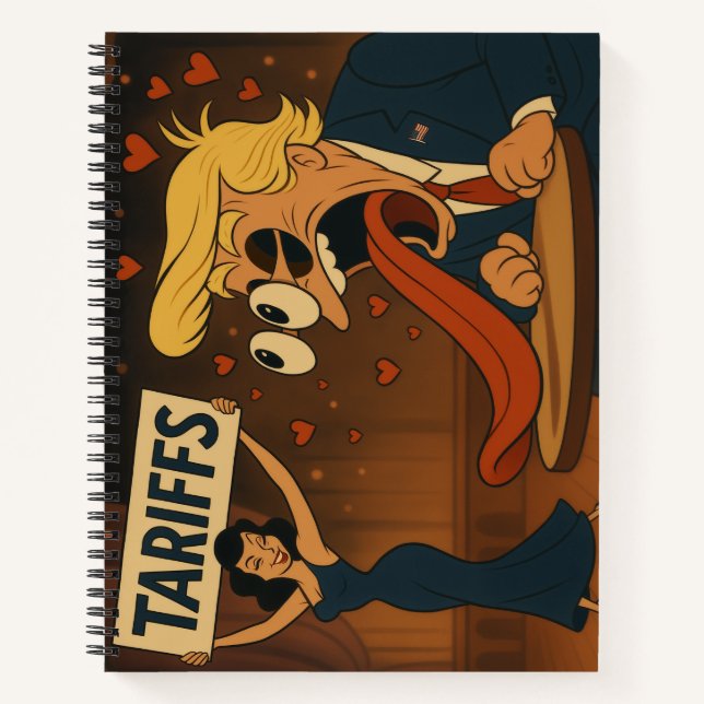 Falling in love with Tariffs Notebook (Front)
