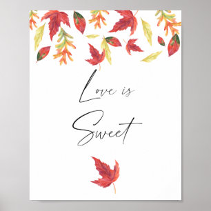 Falling leaves - love is sweet take a treat  poster