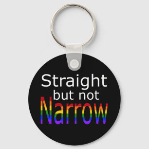 Falln Straight But Not Narrow (white text) Key Ring