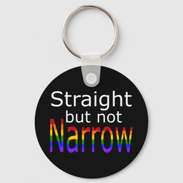 Falln Straight But Not Narrow (white text) Key Ring (Front)
