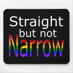 Falln Straight But Not Narrow (white text) Mouse Pad