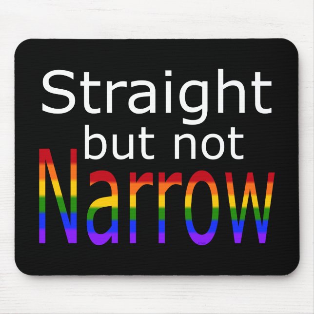 Falln Straight But Not Narrow (white text) Mouse Pad (Front)