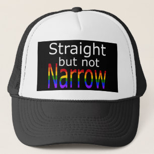 Falln Straight But Not Narrow (white text) Trucker Hat