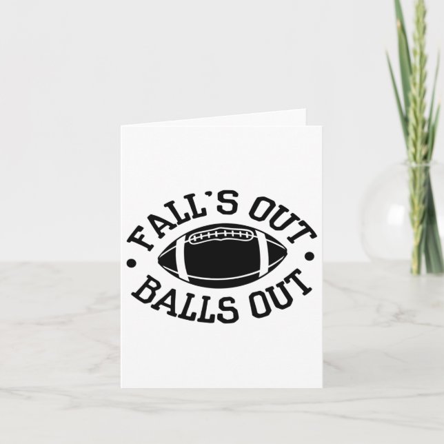 Fall's Out Bylls Out Footbyll  Card (Front)