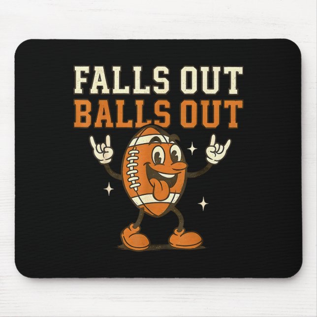 Falls Out Out Touchdown Football Game Day Boys Gir Mouse Pad (Front)