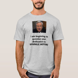 Falwell, I am beginning toquestion your dedicat... T-Shirt