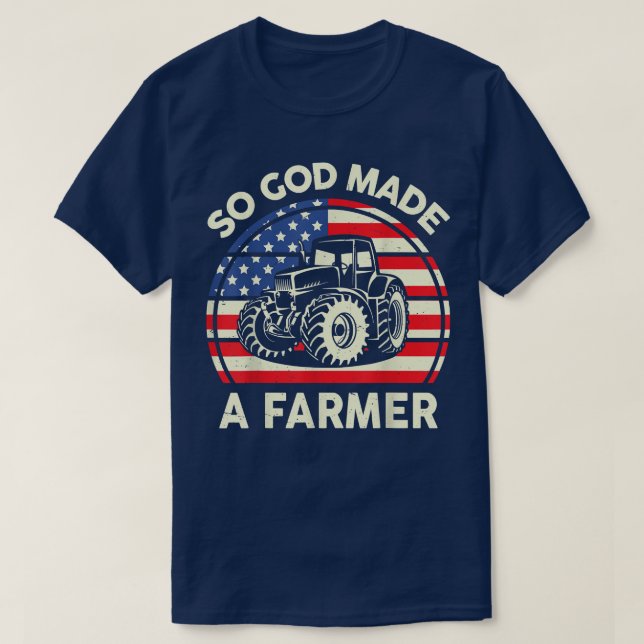 Famer  Men Women Kids Funny So God Made A Farmer  T-Shirt (Design Front)