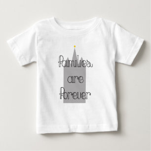 families are forever mormon lds temple baby T-Shirt