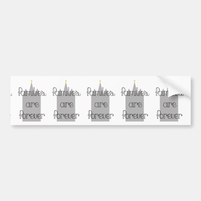families are forever mormon lds temple bumper sticker (Front)
