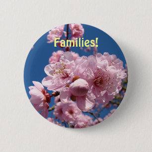 Families! button Pink Spring Flower Blossoms