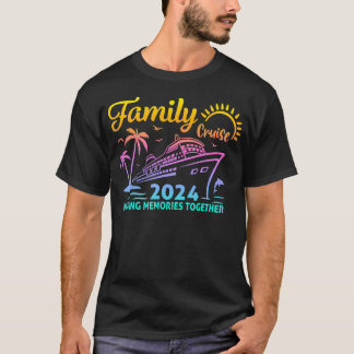 Family 2024 Cruise Making Memories Together Family T-Shirt