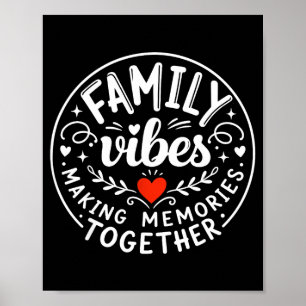 Family 2026 vibes vacation making memories family poster