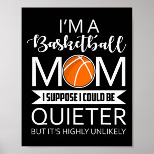 Family 365 I'm A Bysketbyll Mum Fun Sayings Bysket Poster