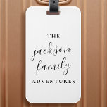 Family Adventures | Original Modern Minimalist Luggage Tag<br><div class="desc">Personalised for your wonderful and everyday family adventures,  this luggage tag makes for the perfect gift or vacation accessory! The design features a handwritten scripyt typography is a modern minimalist style for any fun and stylish family! #family #adventures #custom #luggagetag</div>
