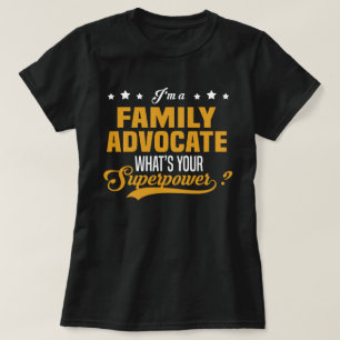 Family Advocate T-Shirt
