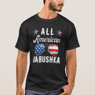 Family All American Babushka 4th Of July Patrioti T-Shirt