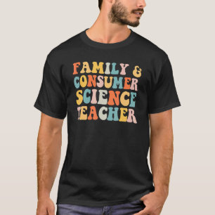 Family and Consumer Science Facs Teacher Back To S T-Shirt