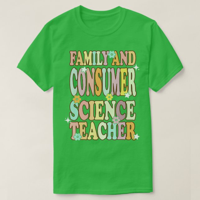 Family and Consumer Science Facs Teacher Back To S T-Shirt (Design Front)