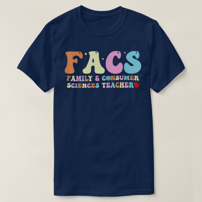 Family and Consumer Science Facs Teacher Back To S T-Shirt (Design Front)