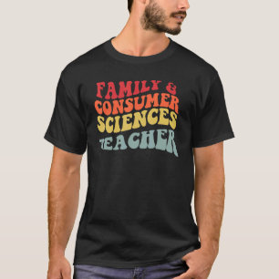 Family and Consumer Science Facs Teacher T-Shirt