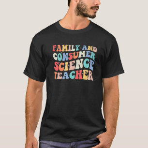family and consumer science teacher Facs Back To S T-Shirt