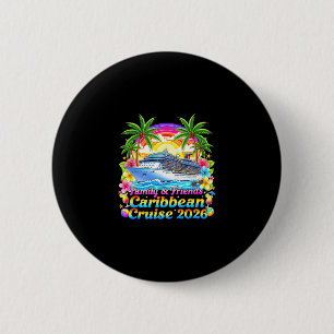 Family And Friends Caribbean Cruise 2026 Tee Beach 6 Cm Round Badge