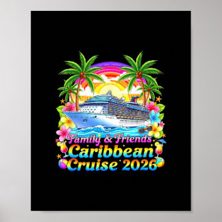 Family And Friends Caribbean Cruise 2026 Tee Beach Poster