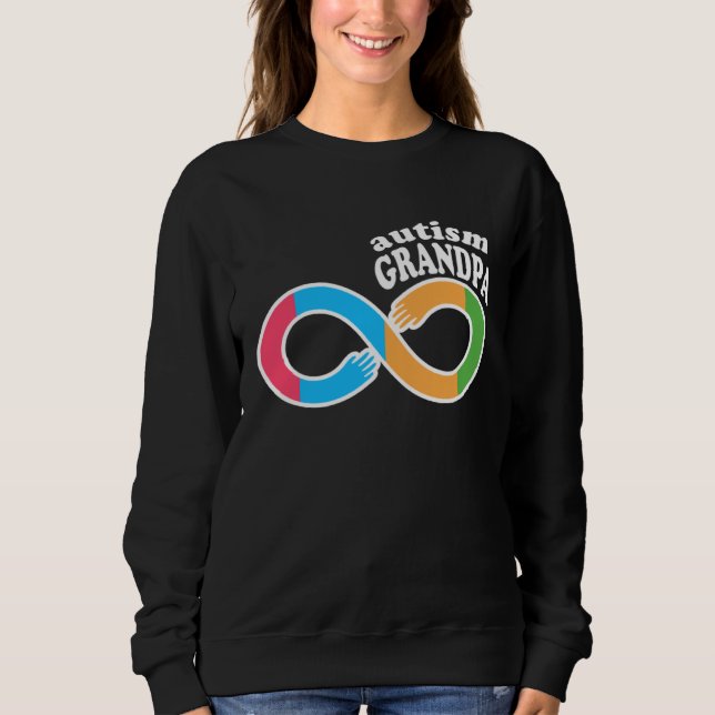 Family Autism Awareness Grandpa Rainbow Infinity S Sweatshirt (Front)