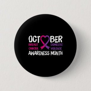 Family Breast Cancer and Domestic Violence Awarene 6 Cm Round Badge