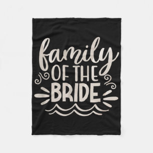Family Bride Squad Tees Wedding Gift Women Fleece Blanket