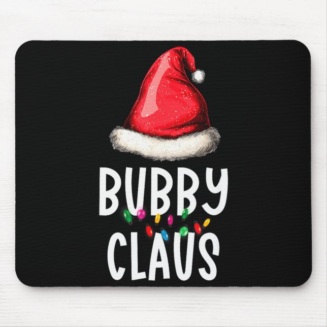Family Bubby Claus Christmas Santa's Pajama Matchi Mouse Pad (Front)