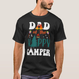 Family Camping Trip Dad Of The Happy Camper T-Shirt