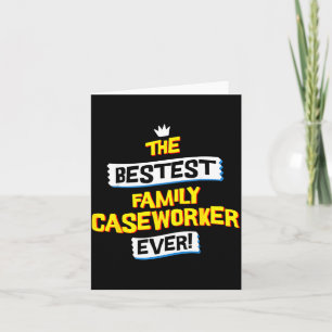 Family Caseworker Job Occupation Funny Sarcastic Card