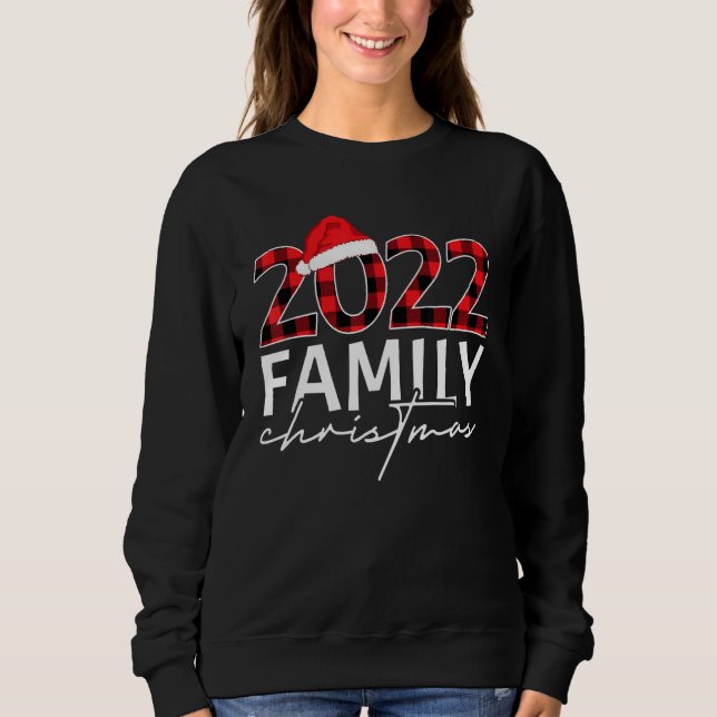 Family Christmas 2022 for Xmas Sweatshirt (Front)
