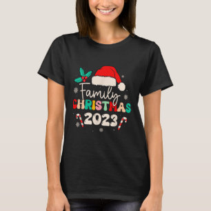 Family Christmas 2023 For Familys Matching Xmas Fa T-Shirt