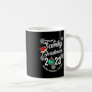 Family Christmas 2023 Making Memories Together Coffee Mug