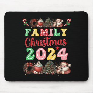 Family Christmas 2024 Matching Family Christmas Xm Mouse Pad