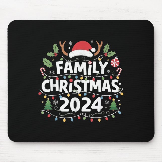 Family Christmas 2024 Matching Family Christmas Xm Mouse Pad (Front)