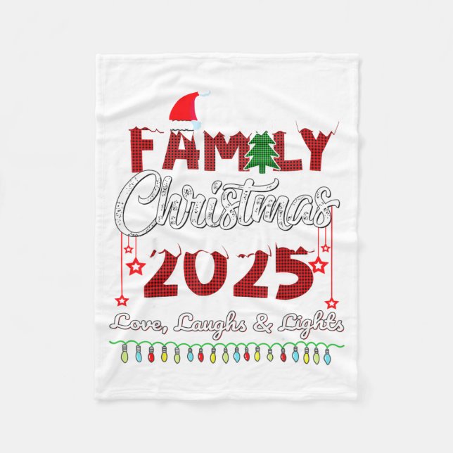 Family Christmas 2025 Love, Laughs And Lights Holi Fleece Blanket (Front)