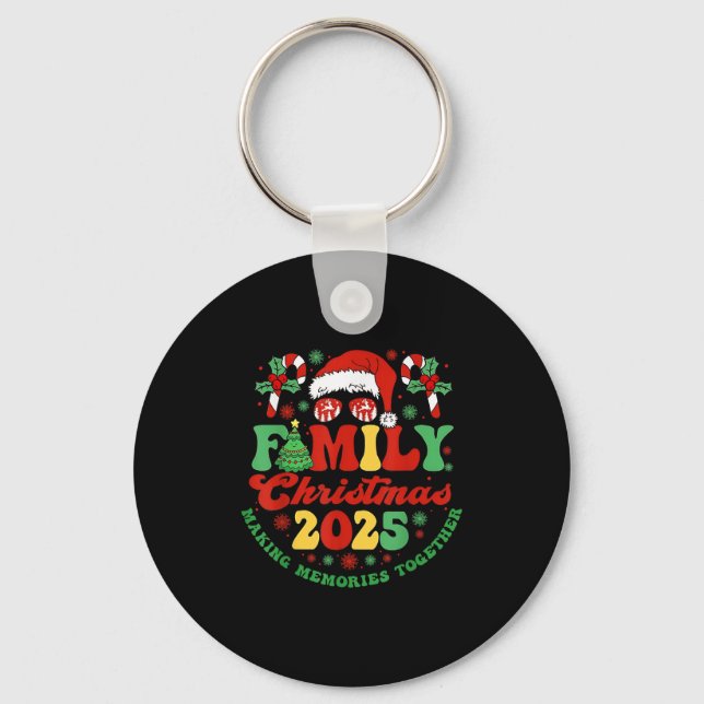 Family Christmas 2025 Making Memories Family Match Key Ring (Front)