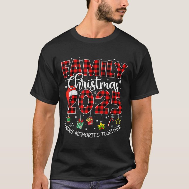Family Christmas 2025 Making Memories Together Buf T-Shirt (Front)