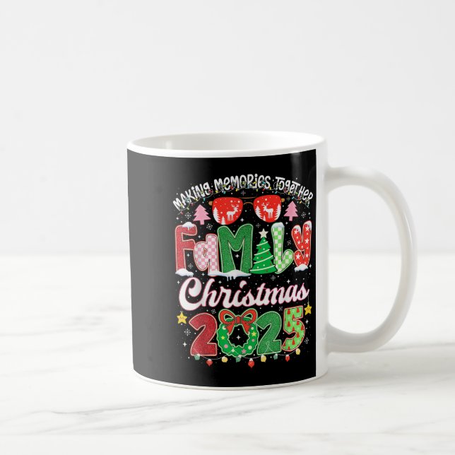 Family Christmas 2025 Making Memories Together Mat Coffee Mug (Right)