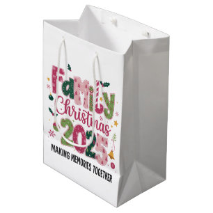 Family Christmas 2025 Making Memories Together Medium Gift Bag