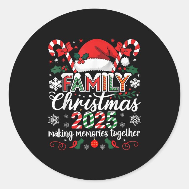 Family Christmas 2025 Making Memories Together San Classic Round Sticker (Front)