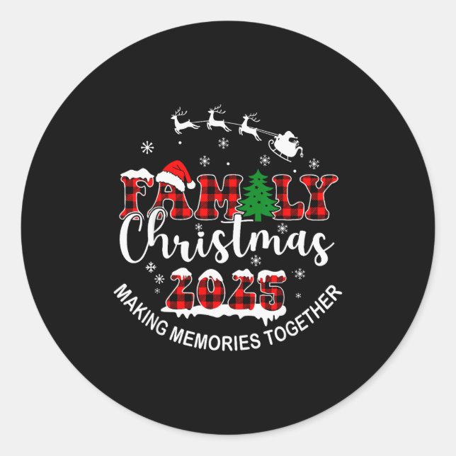 Family Christmas 2025 Making Memories Together San Classic Round Sticker (Front)