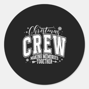 Family Christmas 2025 Making Memories Together Xma Classic Round Sticker