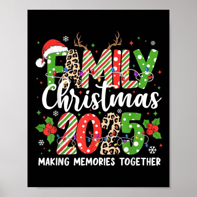 Family Christmas 2025 Making Memories Together Xma Poster (Front)