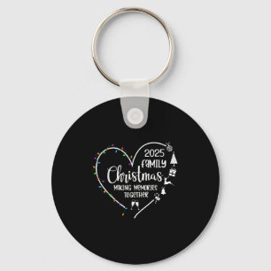 Family Christmas 2025 Making Memories Togother Xma Key Ring