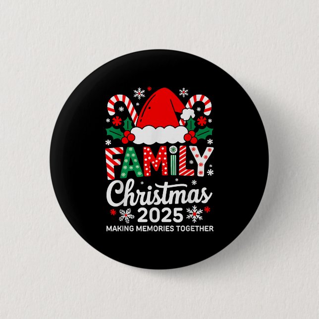Family Christmas 2025 Matching Costume Together Xm 6 Cm Round Badge (Front)